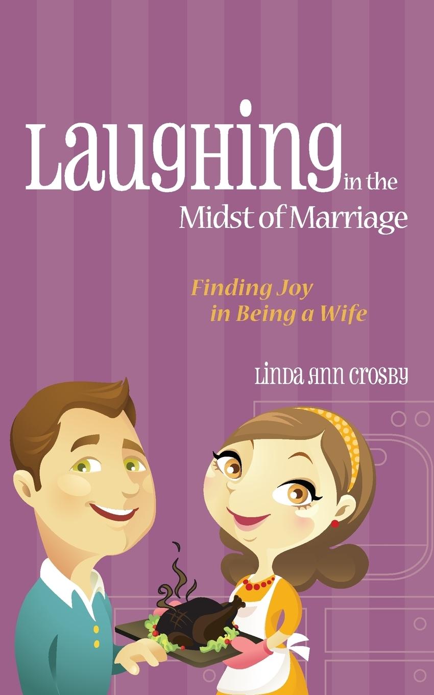 Vorderes Coverbild Laughing in the Midst of Marriage