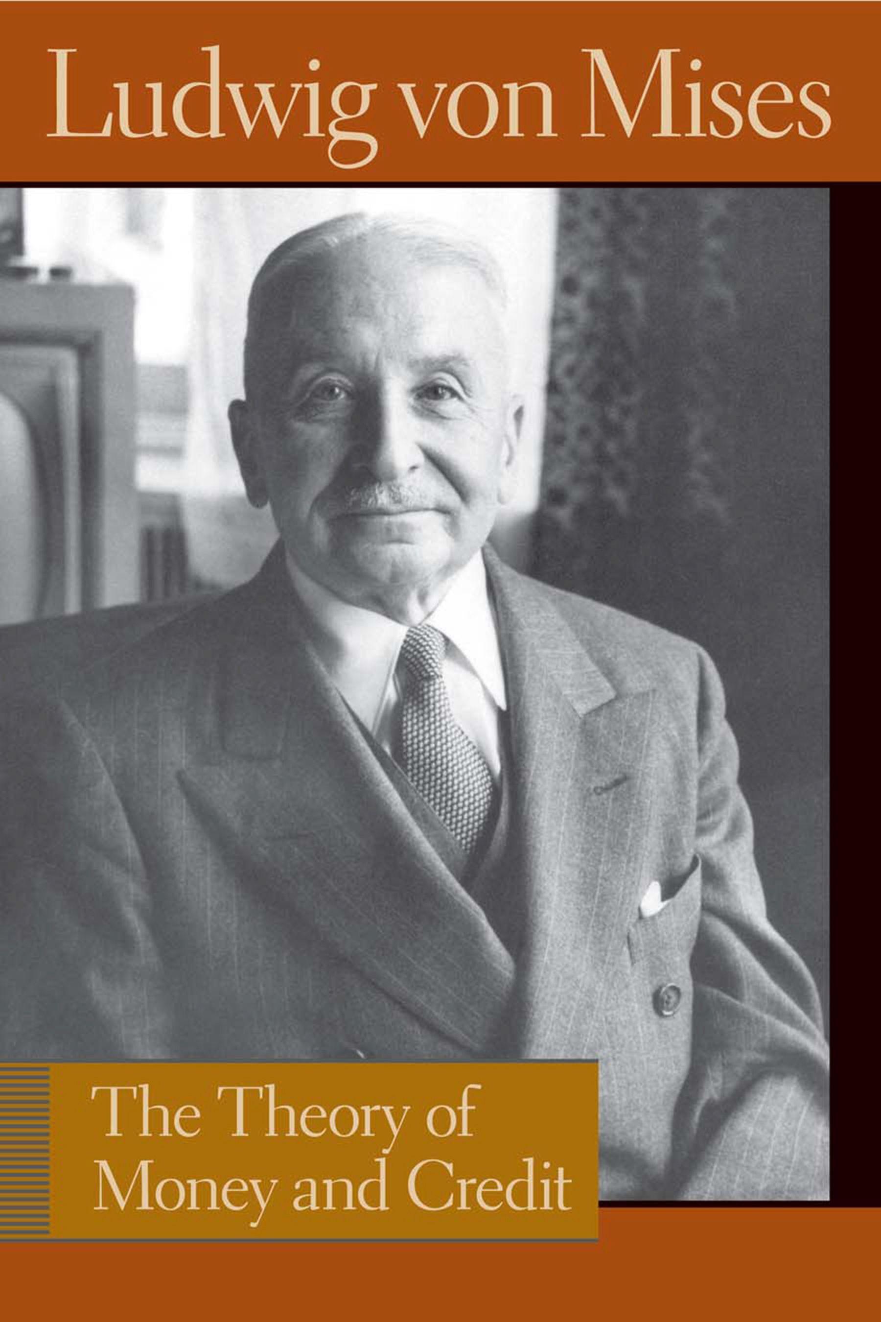 Vorderes Coverbild The Theory of Money and Credit