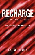 Vorderes Coverbild Recharge Your Sales Career With Goals Setting & Time Management