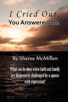 Vorderes Coverbild I Cried Out, You Answered