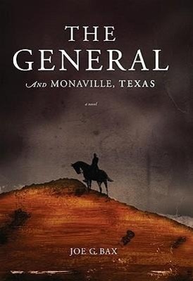 Vorderes Coverbild The General and Monaville, Texas