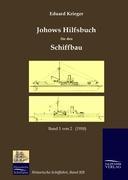 Vorderes Coverbild Johows Hilfsbuch für den Schiffbau (1910), Band 1 von 2