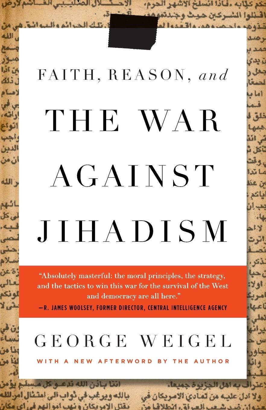 Vorderes Coverbild Faith, Reason, and the War Against Jihadism