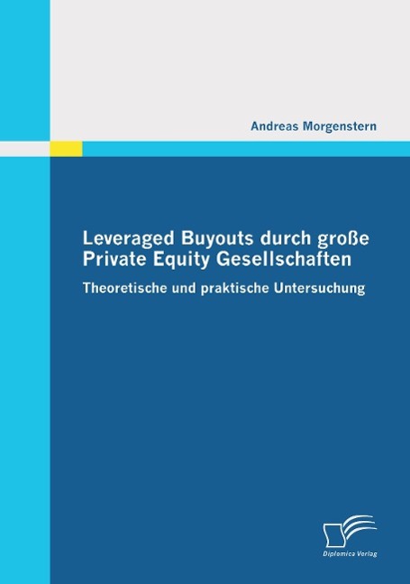 Vorderes Coverbild Leveraged Buyouts durch große Private Equity Gesellschaften