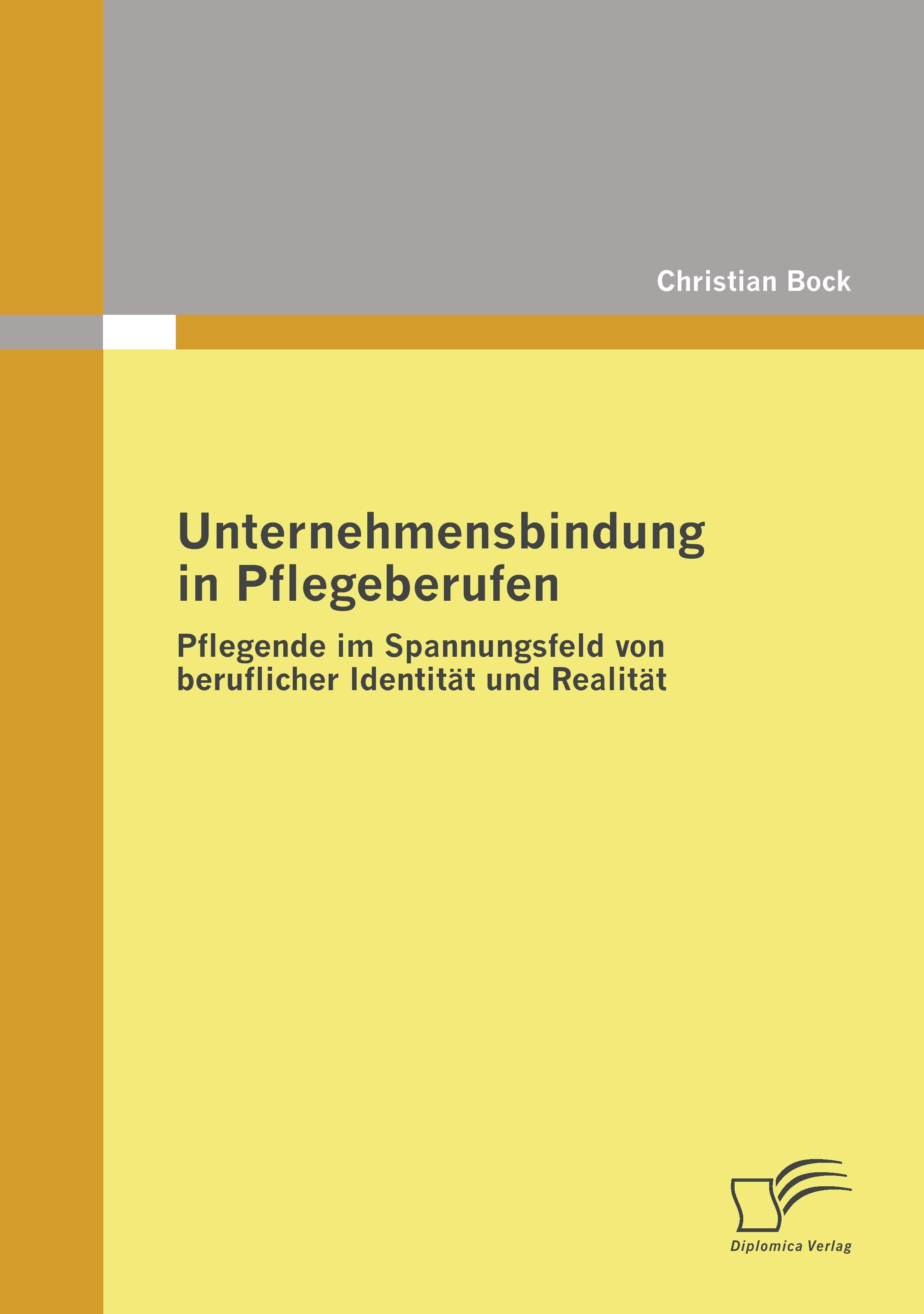 Vorderes Coverbild Unternehmensbindung in Pflegeberufen