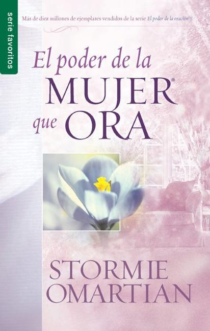 Vorderes Coverbild El Poder de la Mujer Que Ora - Serie Favoritos
