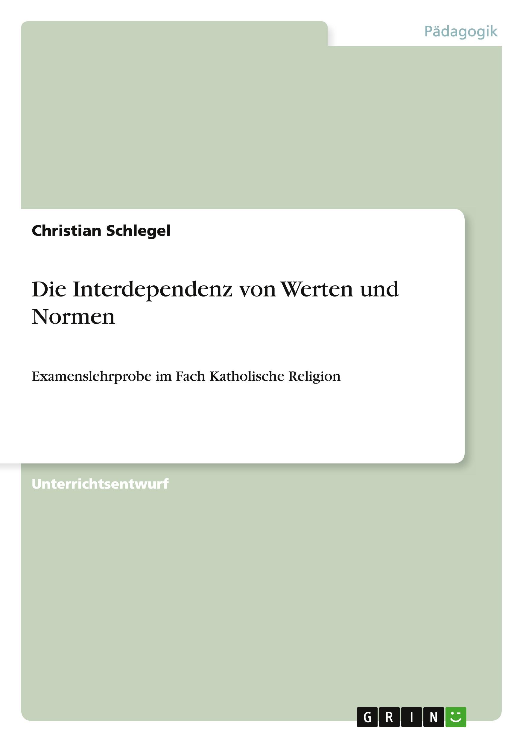 Vorderes Coverbild Die Interdependenz von Werten und Normen