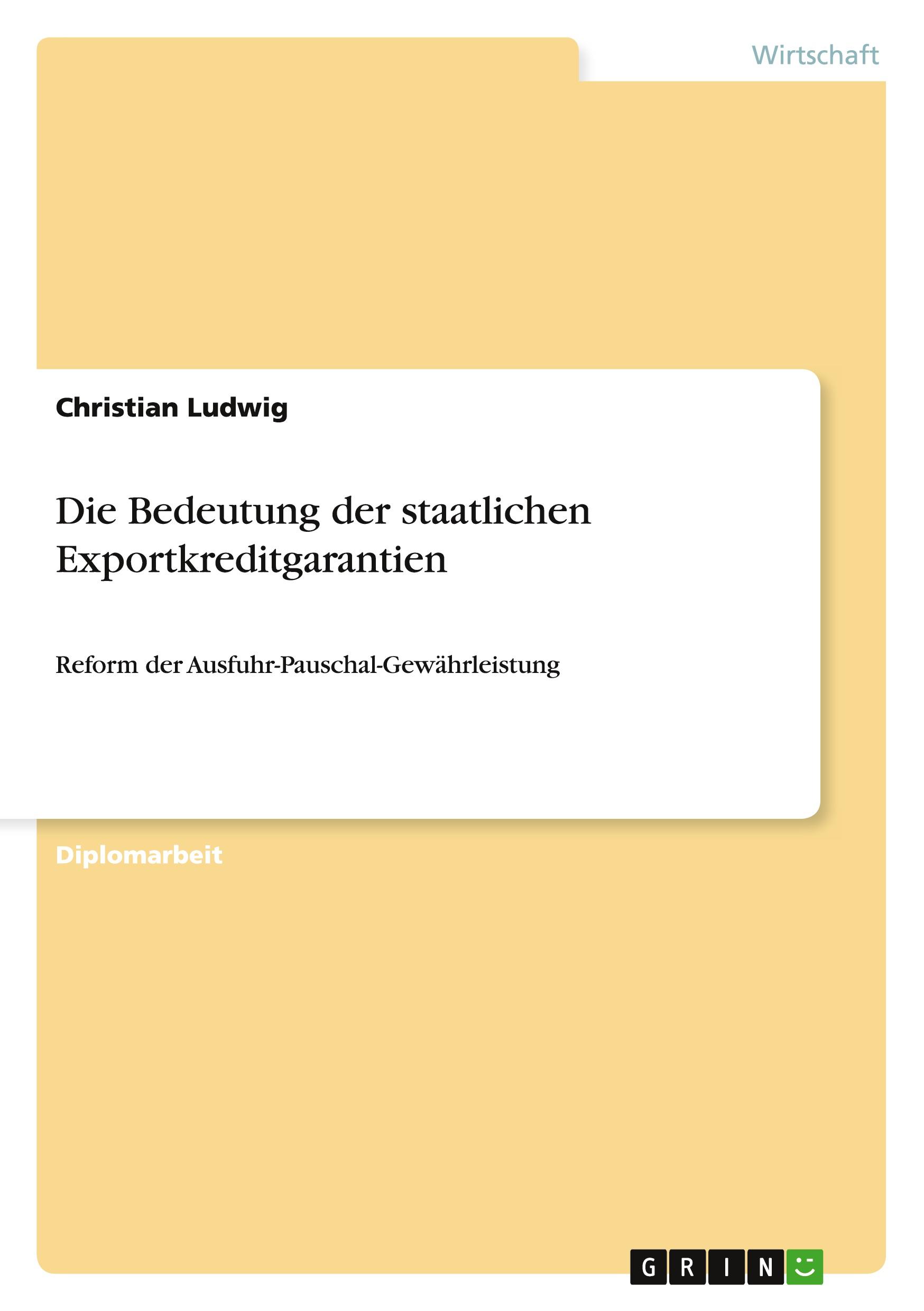 Vorderes Coverbild Die Bedeutung der staatlichen Exportkreditgarantien
