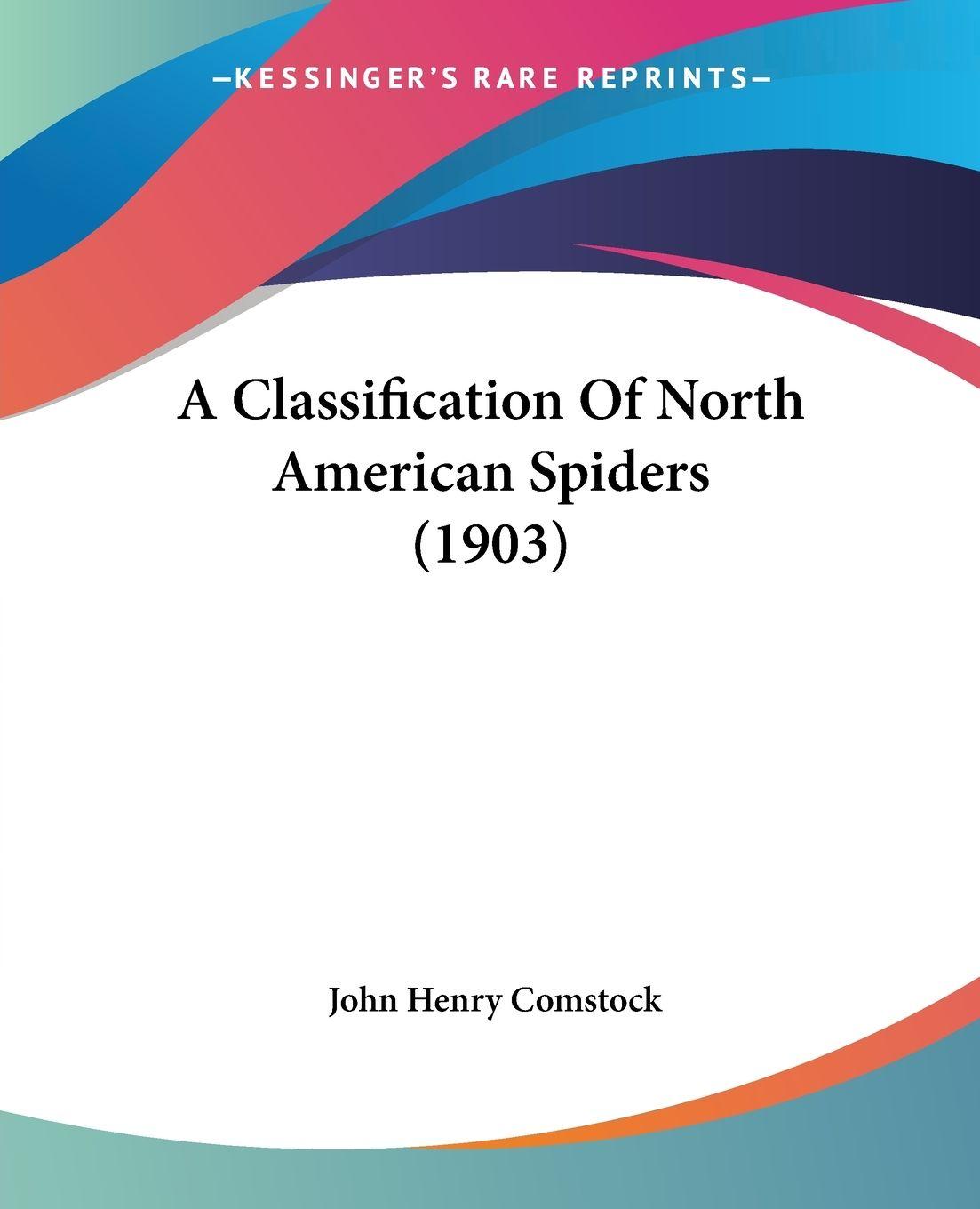 Vorderes Coverbild A Classification Of North American Spiders (1903)