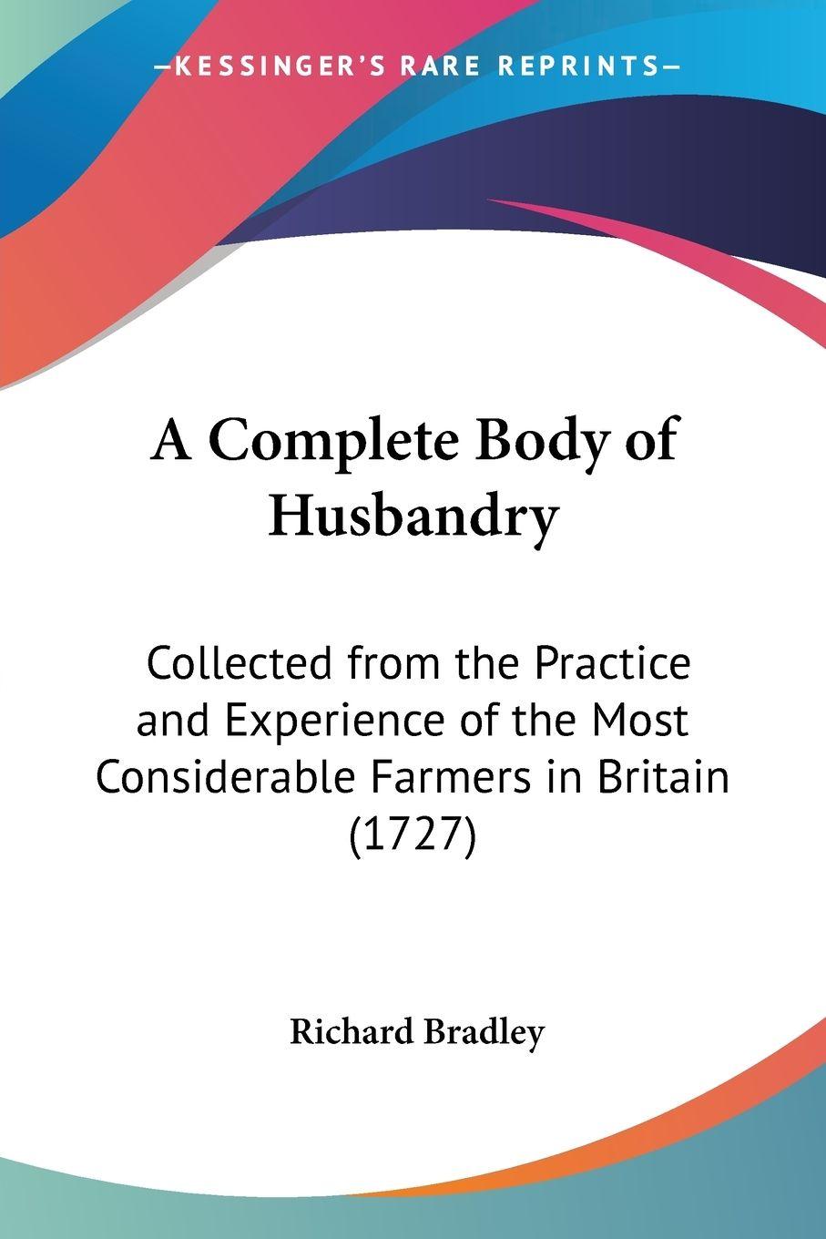 Vorderes Coverbild A Complete Body of Husbandry
