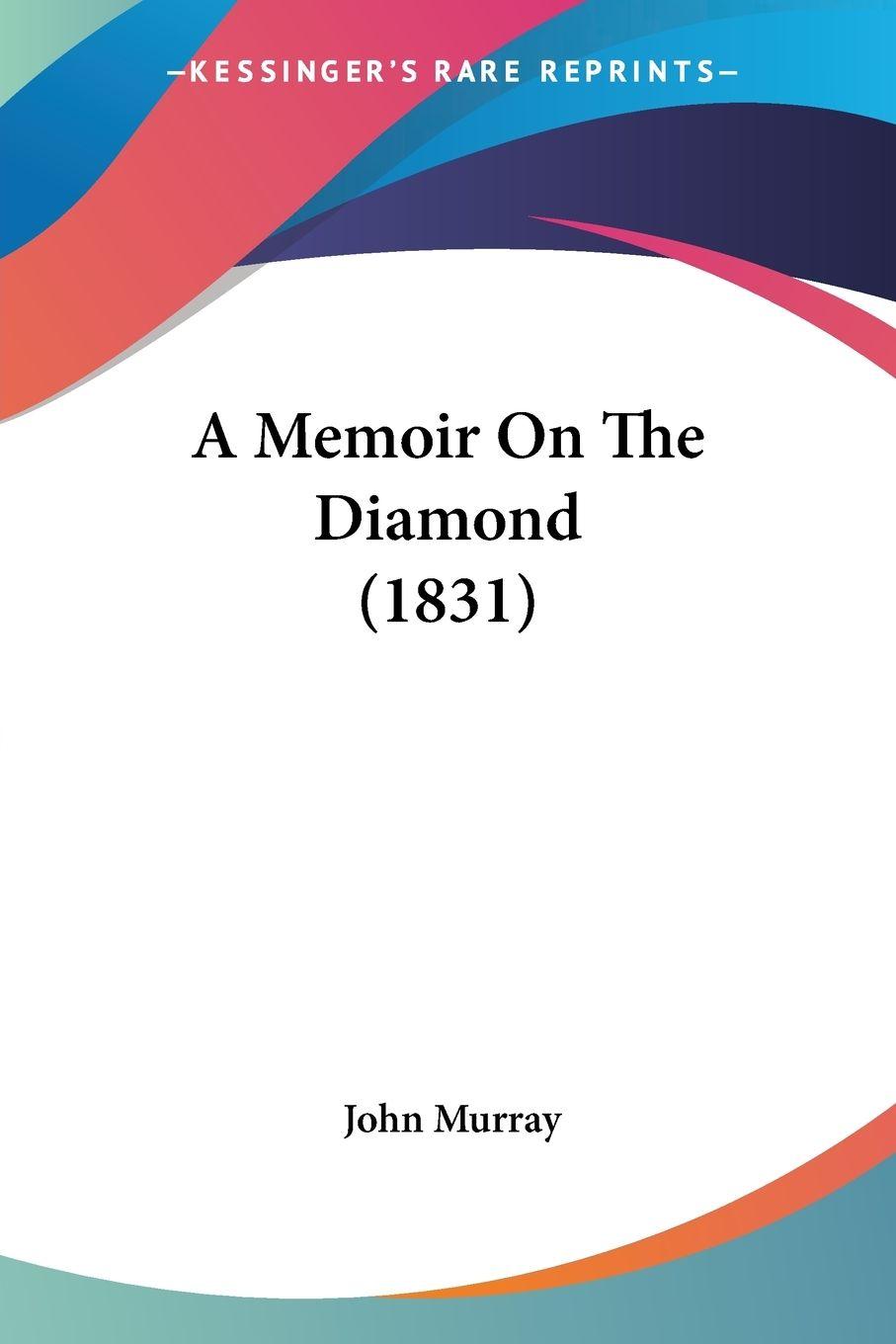 Vorderes Coverbild A Memoir On The Diamond (1831)