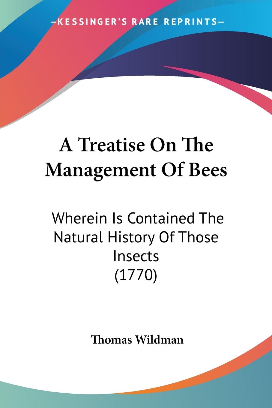 Vorderes Coverbild A Treatise On The Management Of Bees