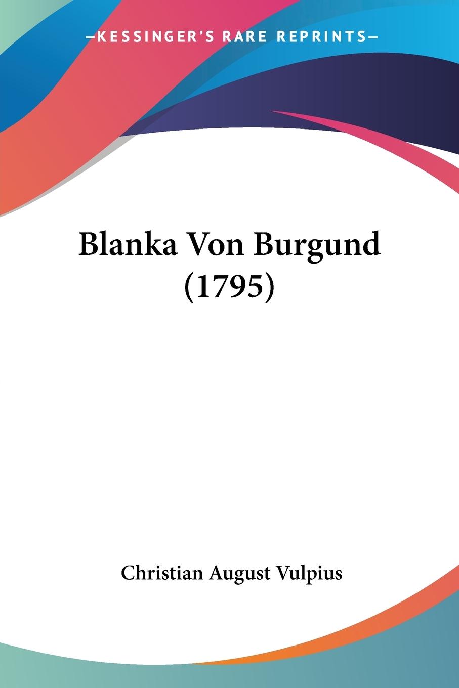 Vorderes Coverbild Blanka Von Burgund (1795)