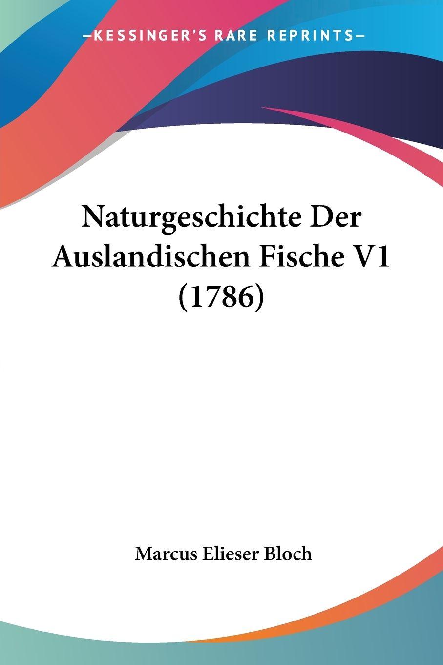 Vorderes Coverbild Naturgeschichte Der Auslandischen Fische V1 (1786)