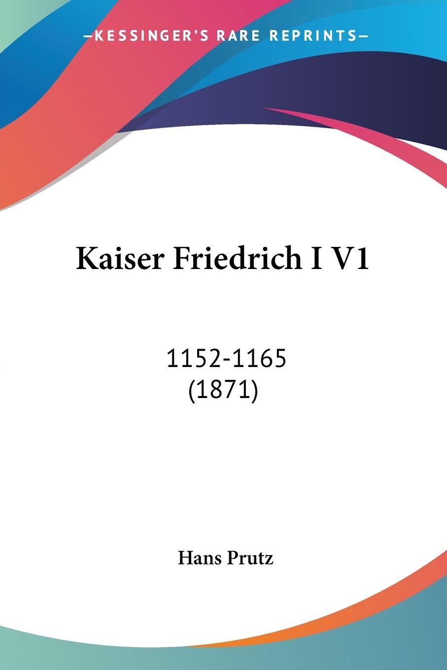 Vorderes Coverbild Kaiser Friedrich I V1