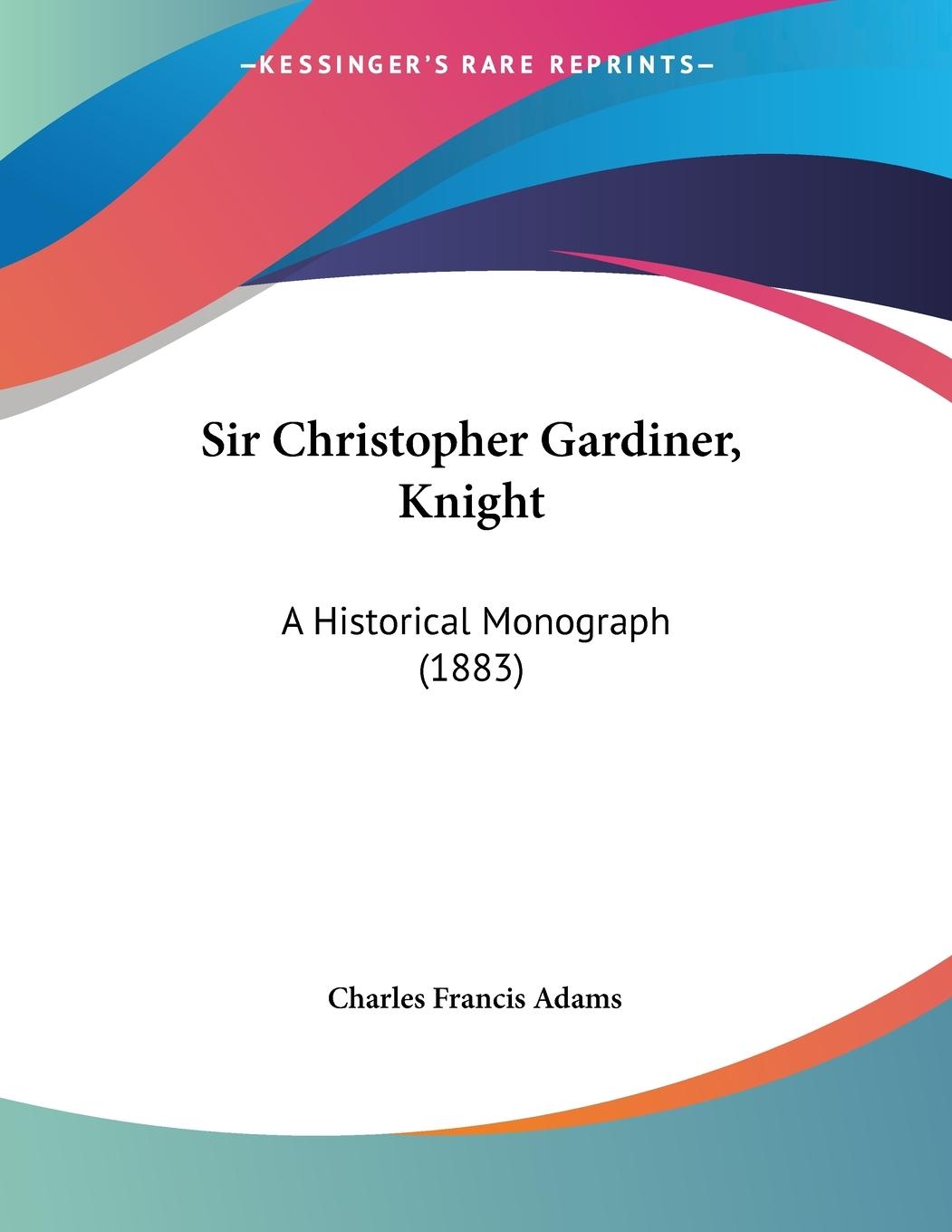 Vorderes Coverbild Sir Christopher Gardiner, Knight