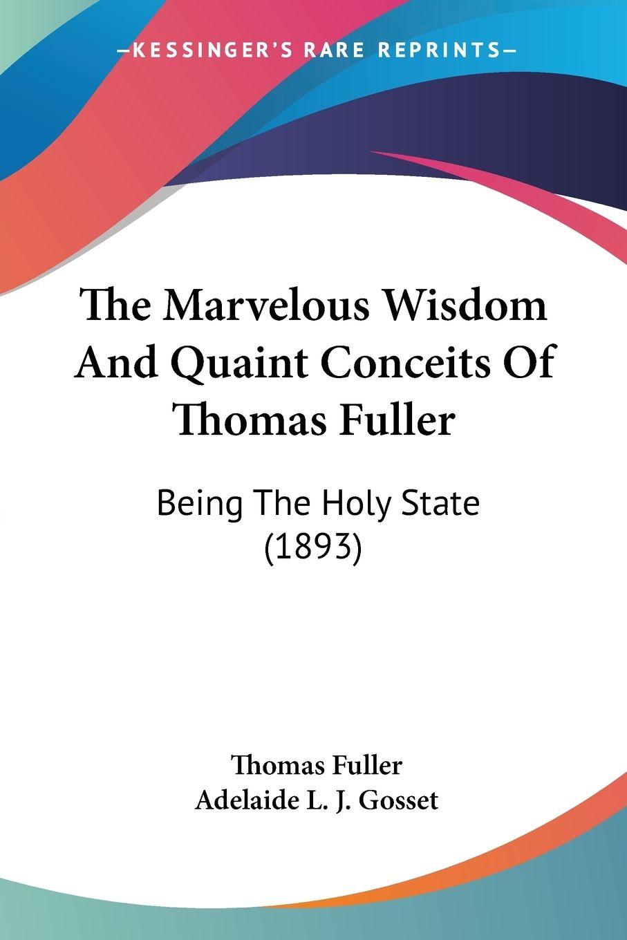 Vorderes Coverbild The Marvelous Wisdom And Quaint Conceits Of Thomas Fuller