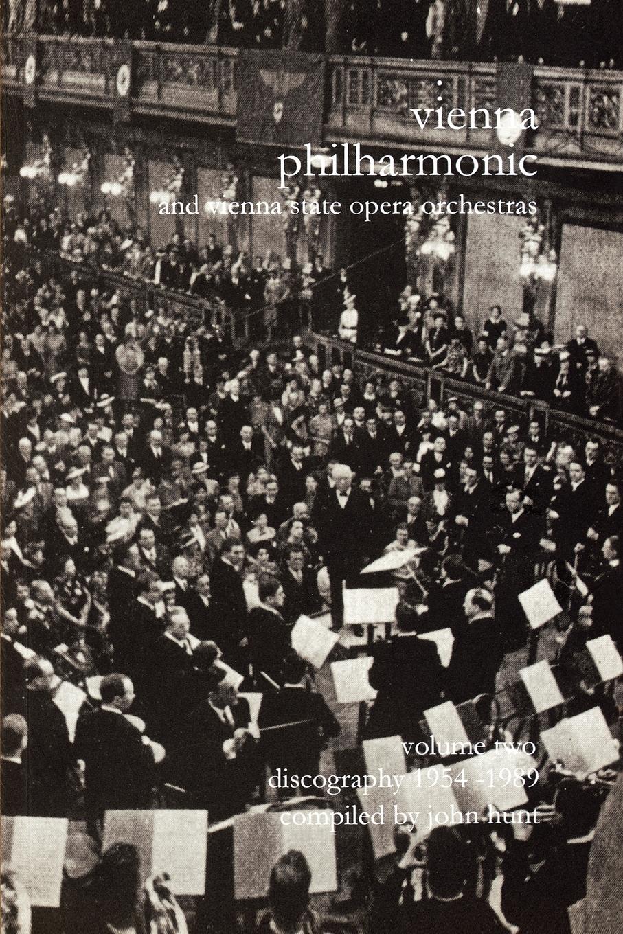Vorderes Coverbild Wiener Philharmoniker 2 - Vienna Philharmonic and Vienna State Opera Orchestras. Discography Part 2 1954-1989.  [2000].