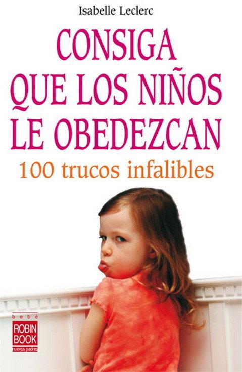 Vorderes Coverbild Consiga Que Los Niños Le Obedezcan