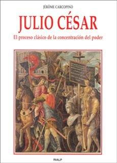 Vorderes Coverbild Julio César : el proceso clásico de la concentración de poder