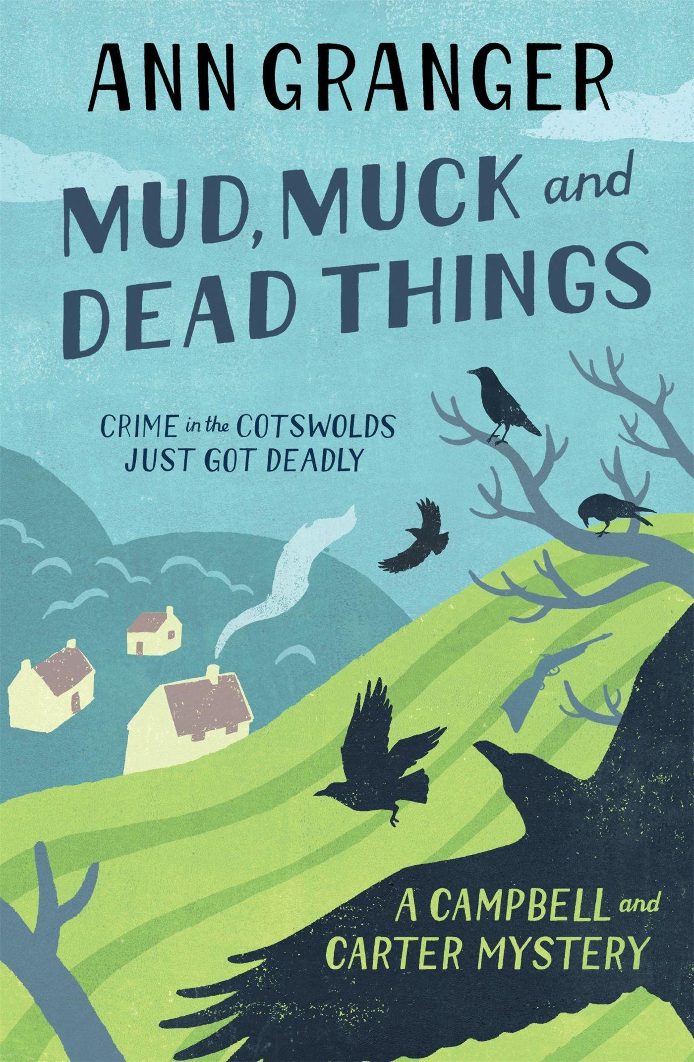 Vorderes Coverbild Mud, Muck and Dead Things (Campbell & Carter Mystery 1)