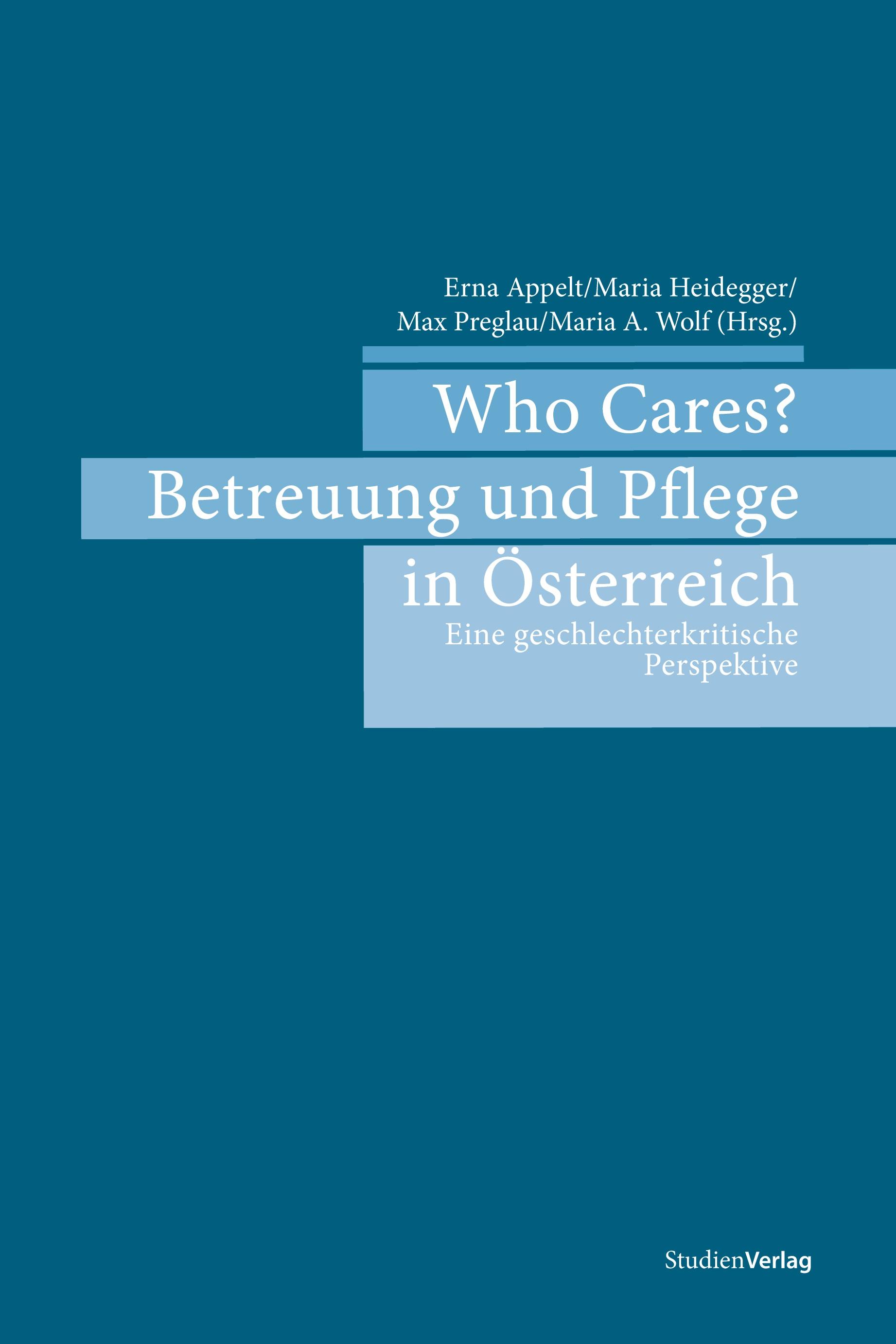 Vorderes Coverbild Who Cares? Betreuung und Pflege in Österreich