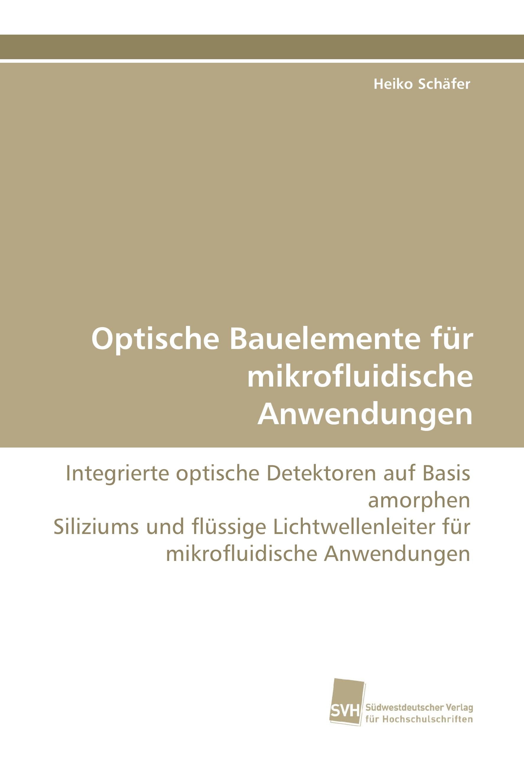Vorderes Coverbild Optische Bauelemente für mikrofluidische Anwendungen