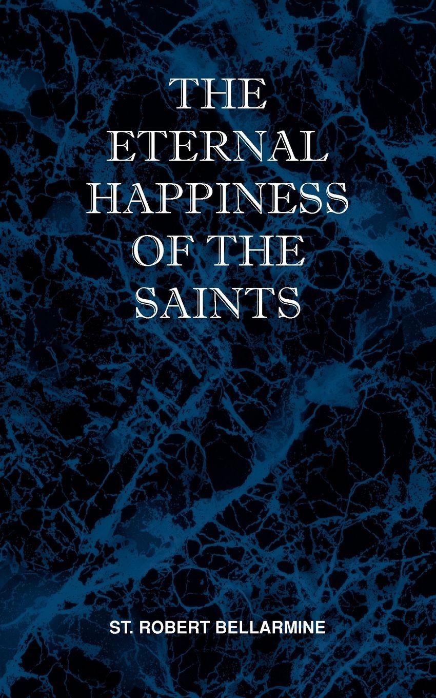 Vorderes Coverbild The Eternal Happiness of the Saints
