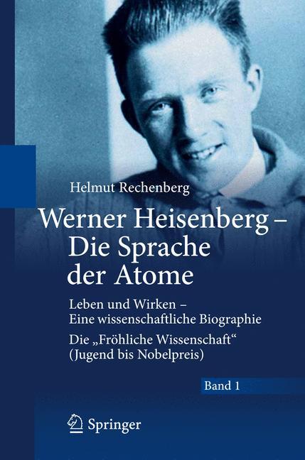 Vorderes Coverbild Werner Heisenberg - Die Sprache der Atome