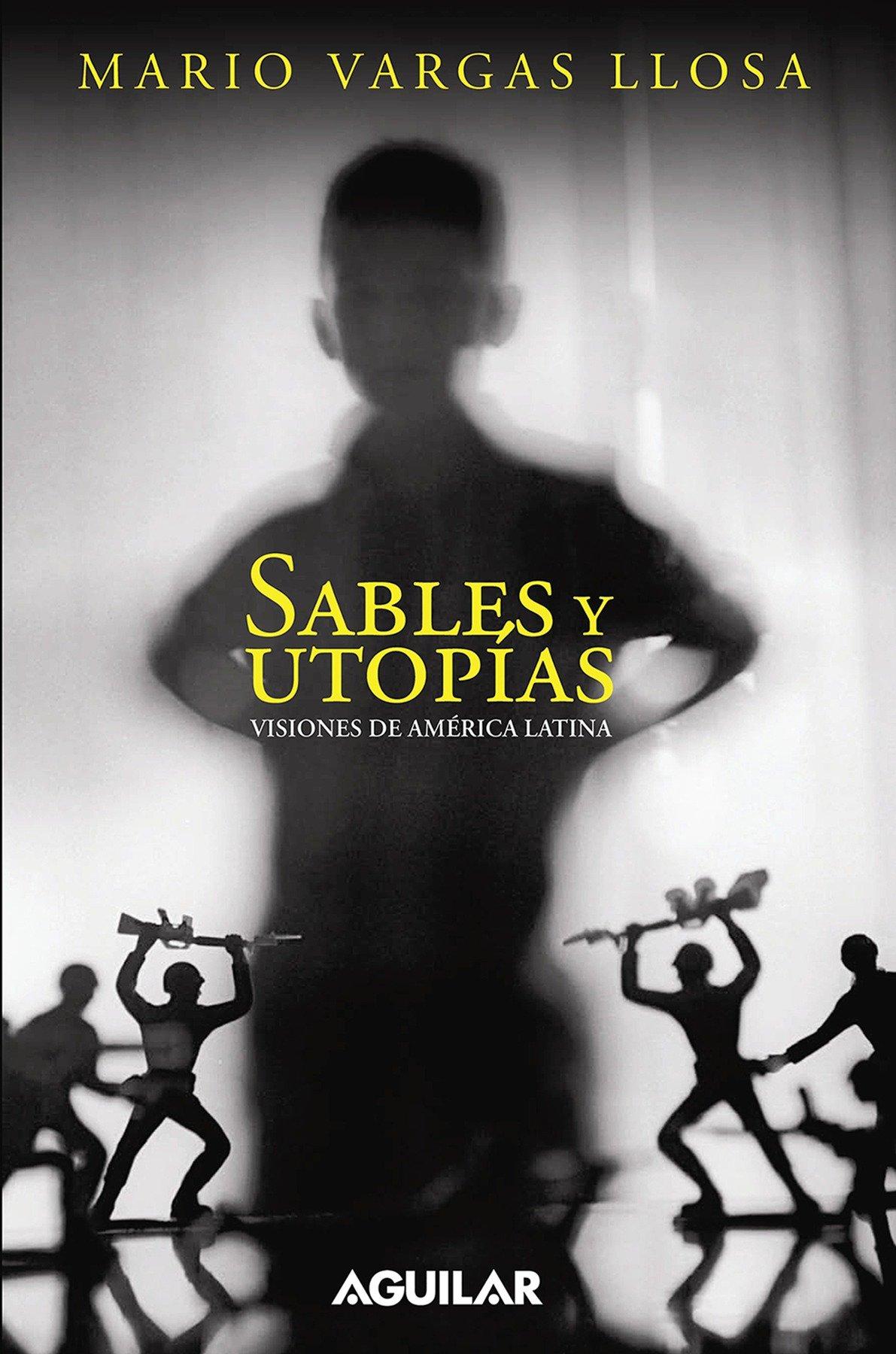 Vorderes Coverbild Sables Y Utopías. Visiones de América Latina