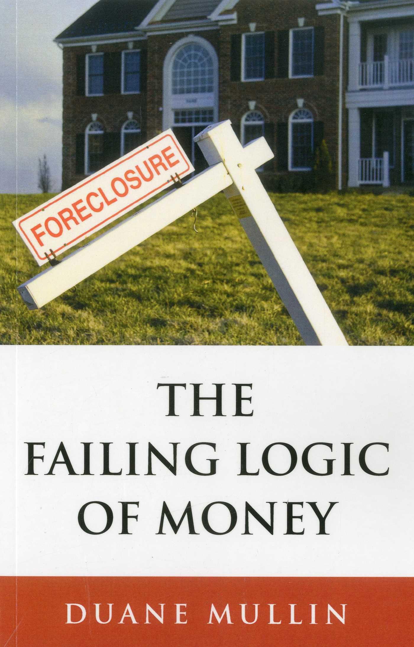 Vorderes Coverbild The Failing Logic of Money