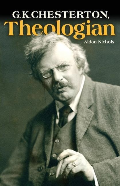 Vorderes Coverbild G.K. Chesterton, Theologian