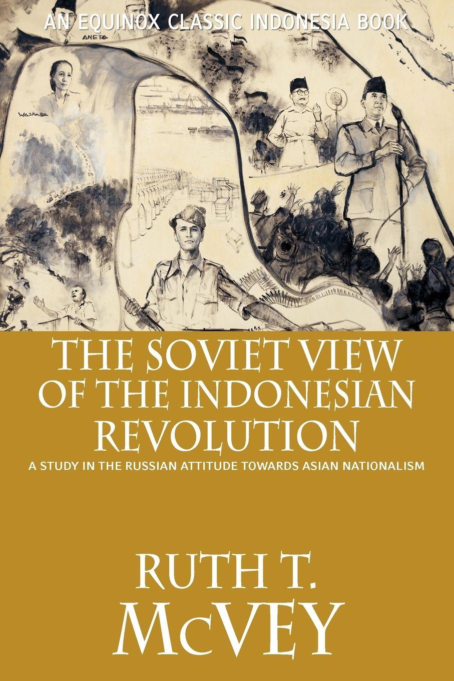 Vorderes Coverbild The Soviet View of the Indonesian Revolution