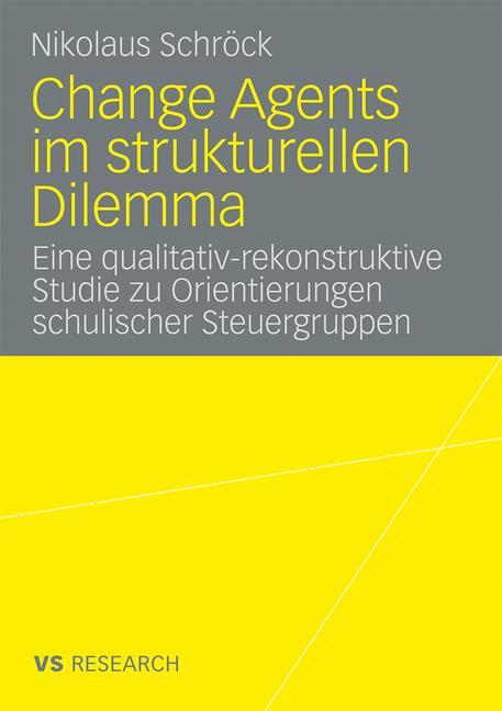 Vorderes Coverbild Change Agents im strukturellen Dilemma