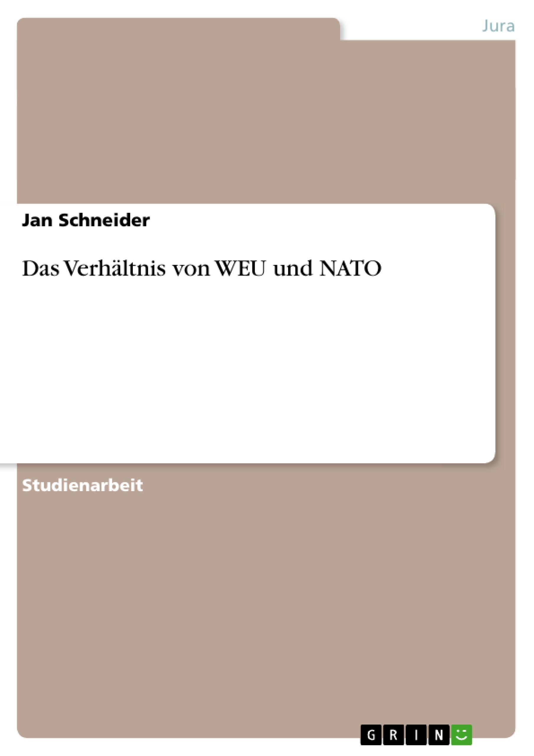 Vorderes Coverbild Das Verhältnis von WEU und NATO