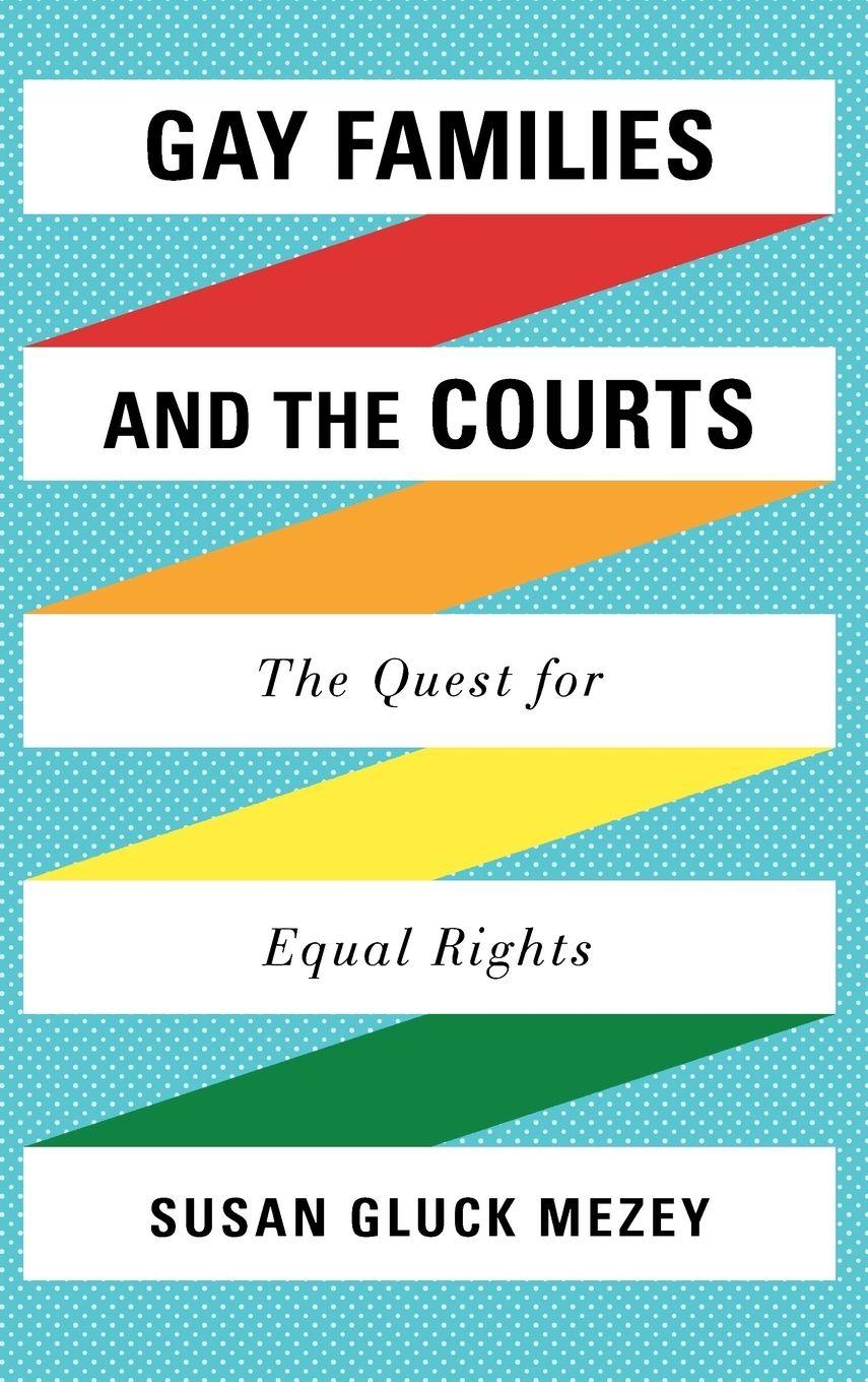 Vorderes Coverbild Gay Families and the Courts