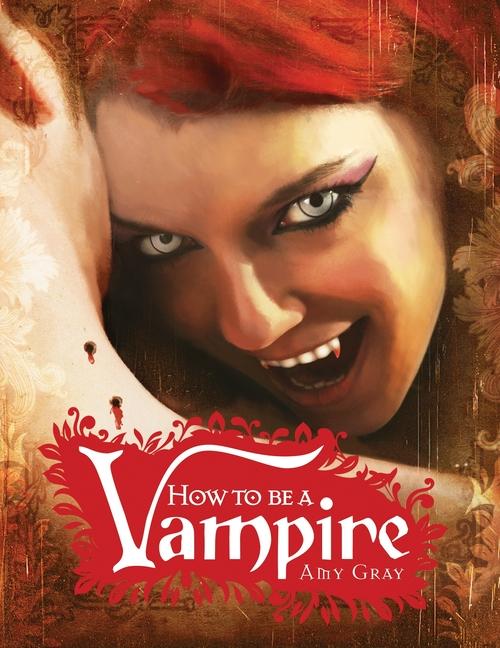 Vorderes Coverbild How to Be a Vampire