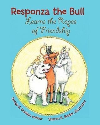 Vorderes Coverbild Responza the Bull Learns the Ropes Of Friendship