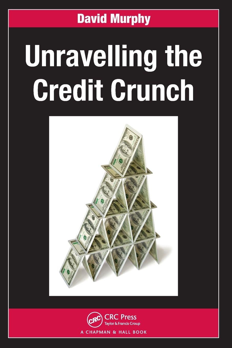 Vorderes Coverbild Unravelling the Credit Crunch