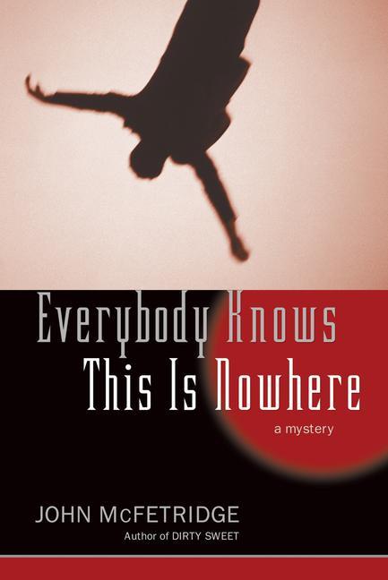 Vorderes Coverbild Everybody Knows This Is Nowhere