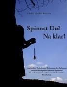 Vorderes Coverbild Spinnst Du? Na klar!