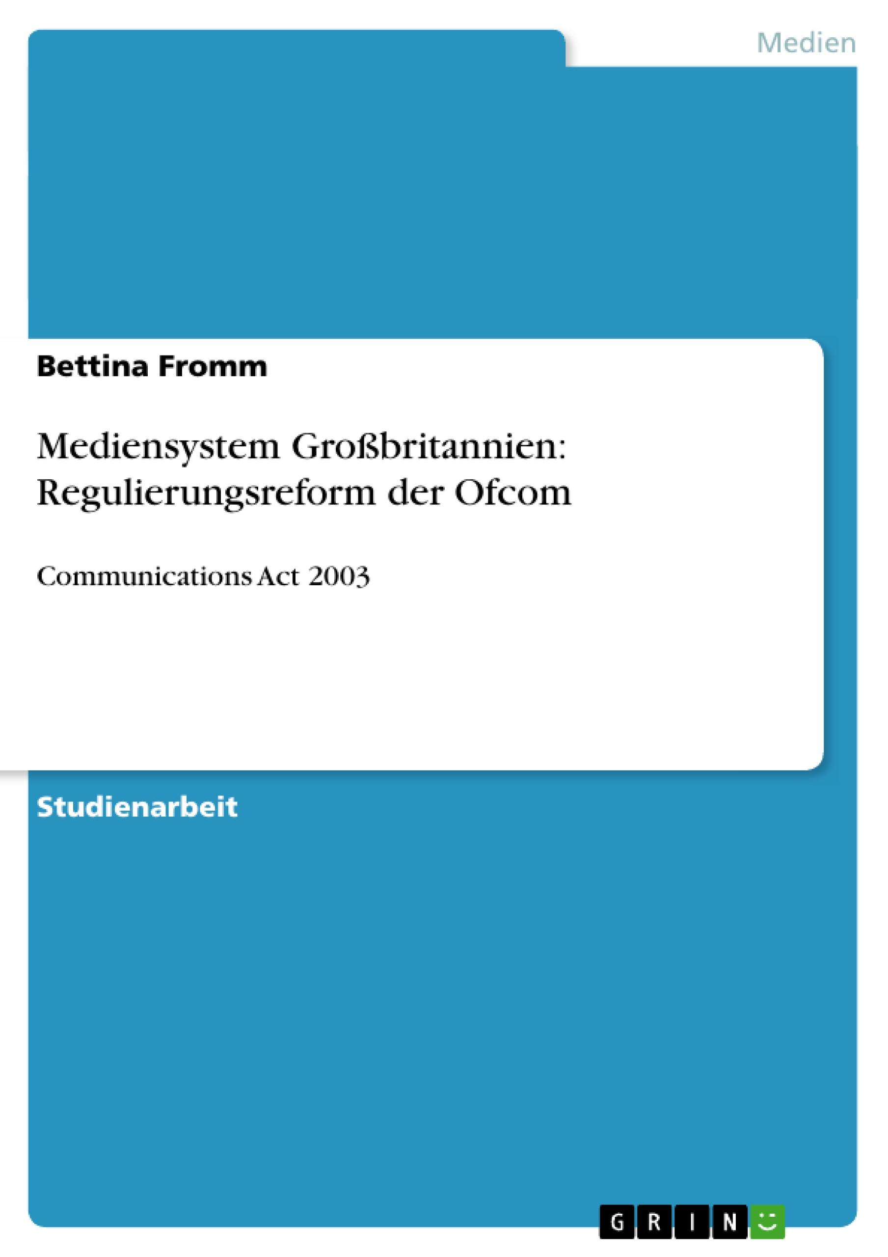 Vorderes Coverbild Mediensystem Großbritannien: Regulierungsreform der Ofcom