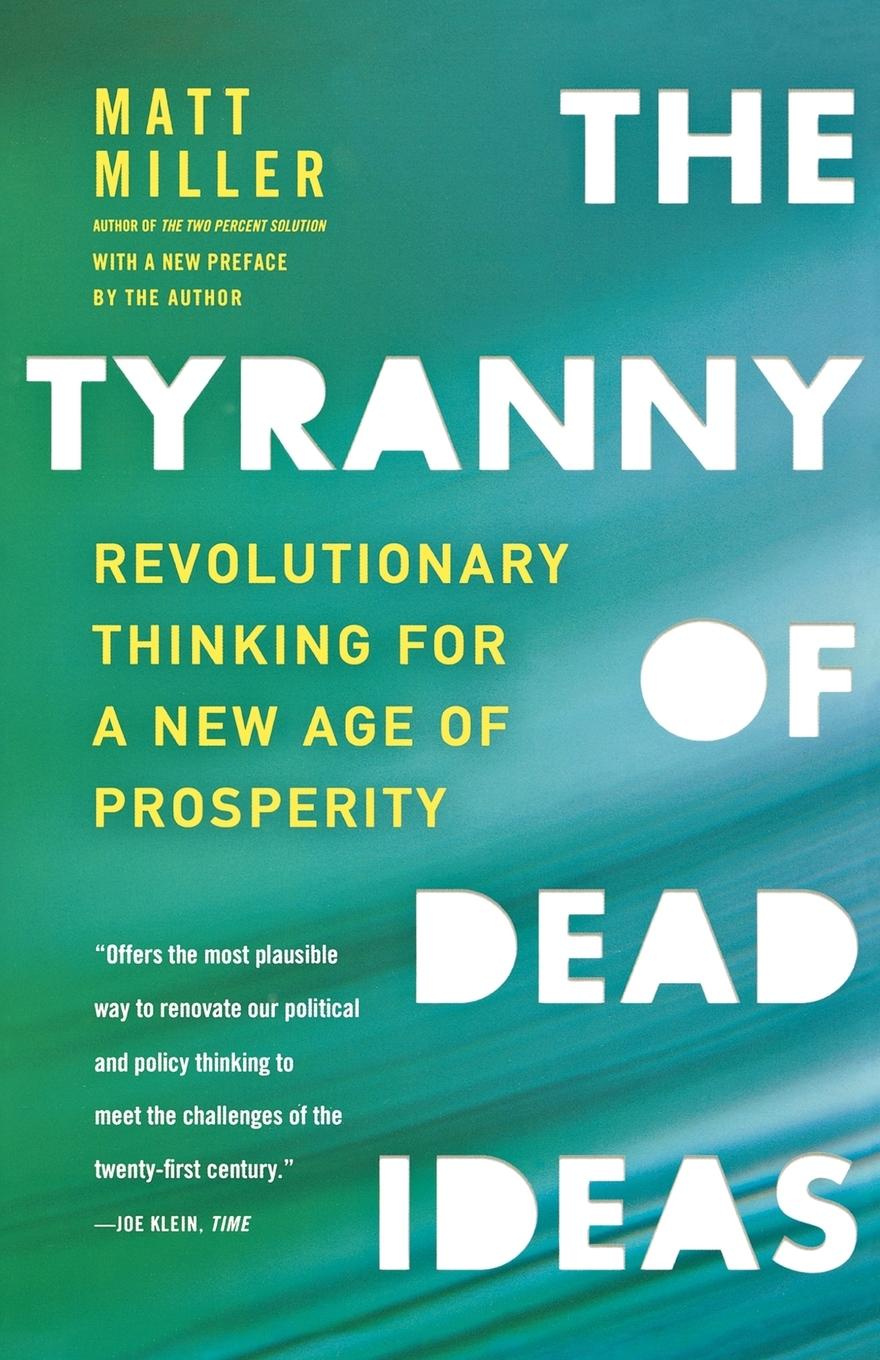 Vorderes Coverbild The Tyranny of Dead Ideas