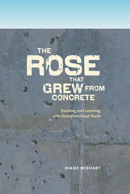 Vorderes Coverbild The Rose That Grew from Concrete