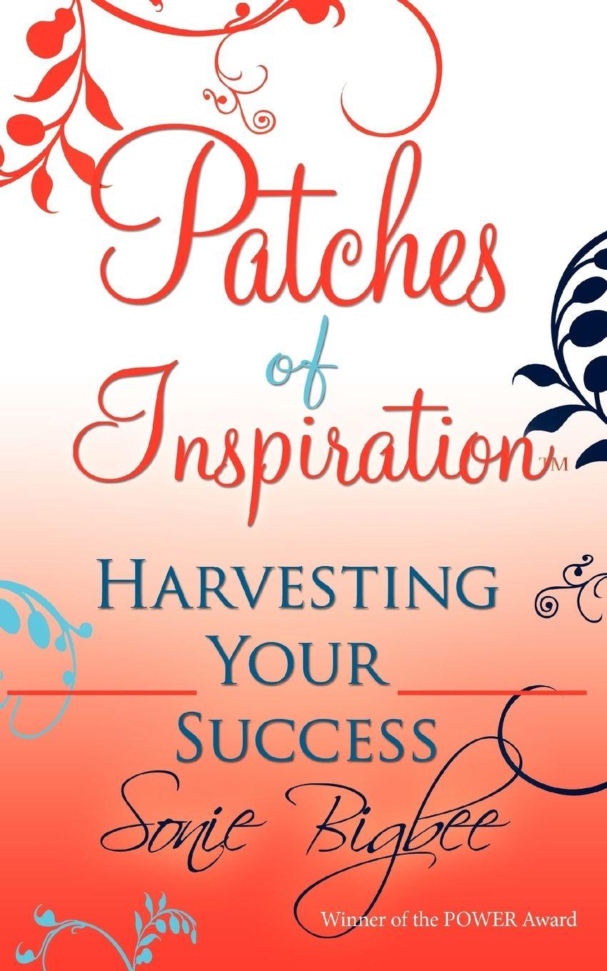 Vorderes Coverbild Patches of Inspiration - Harvesting Your Success