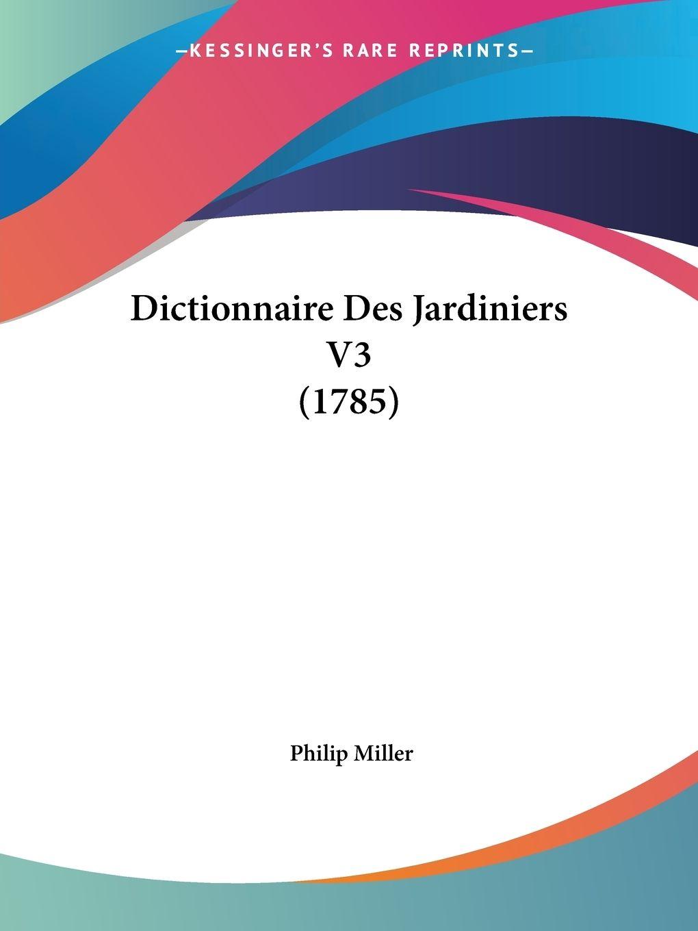 Vorderes Coverbild Dictionnaire Des Jardiniers V3 (1785)