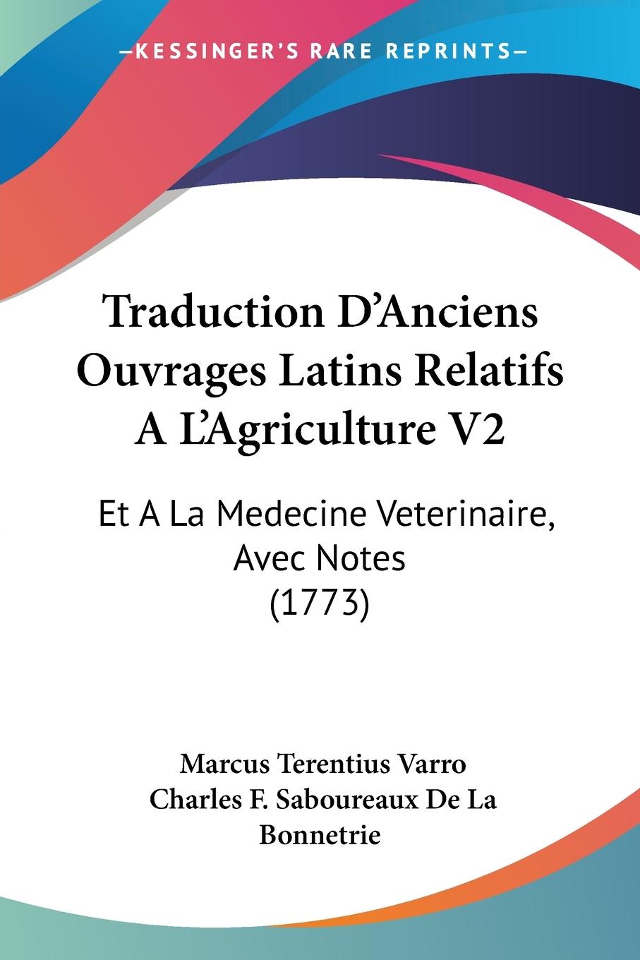 Vorderes Coverbild Traduction D'Anciens Ouvrages Latins Relatifs A L'Agriculture V2