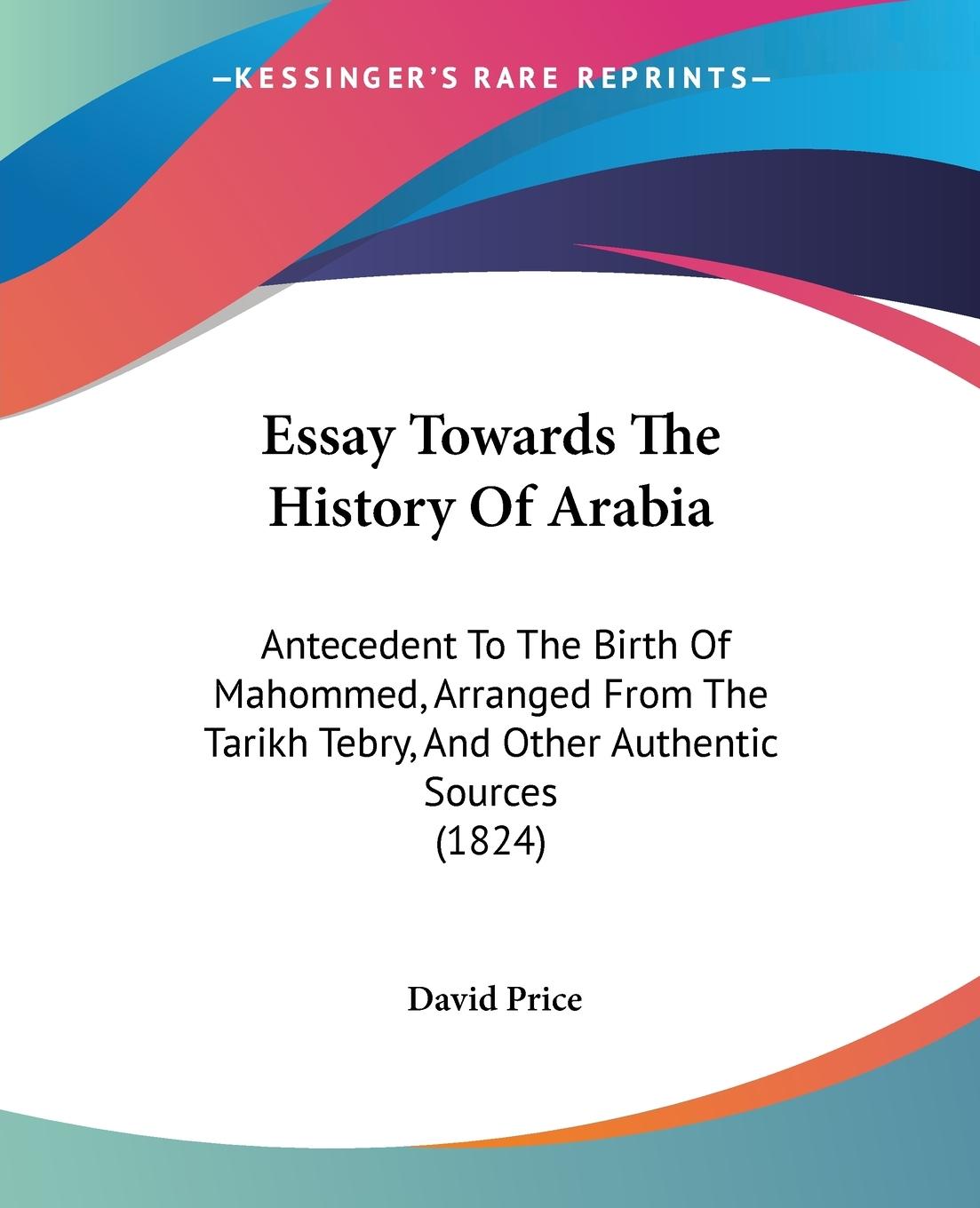 Vorderes Coverbild Essay Towards The History Of Arabia