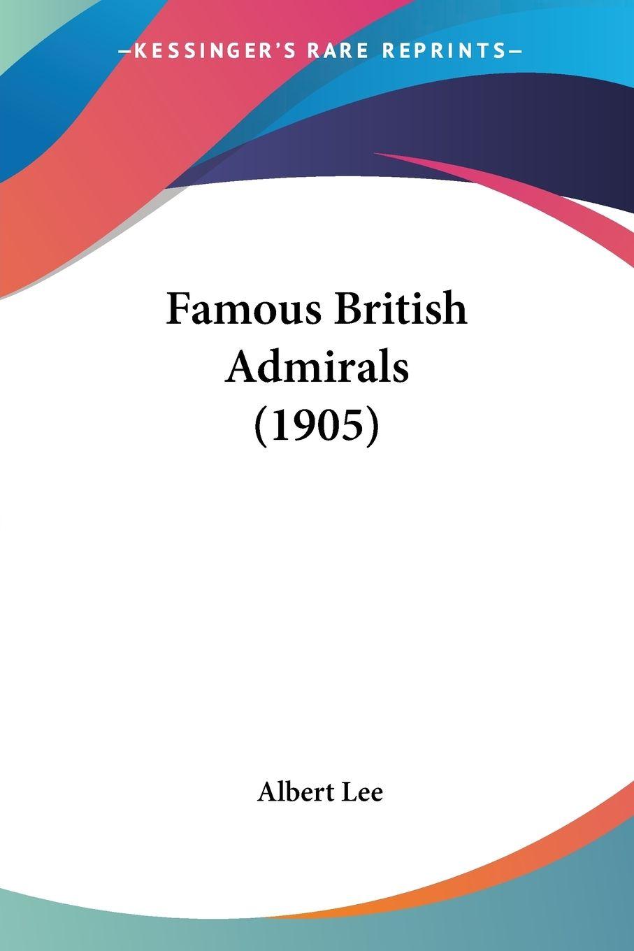 Vorderes Coverbild Famous British Admirals (1905)