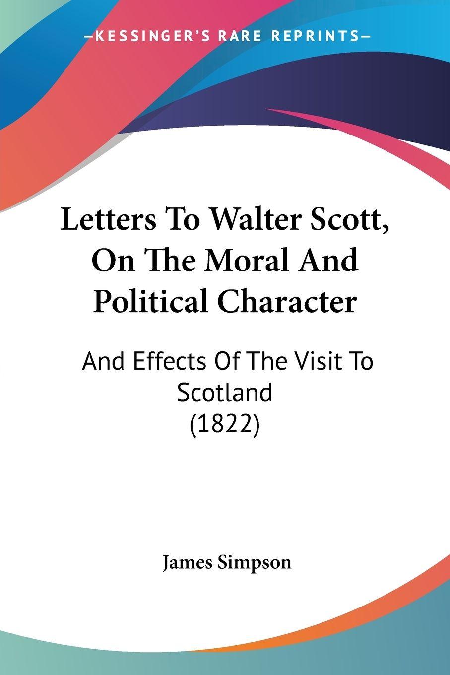 Vorderes Coverbild Letters To Walter Scott, On The Moral And Political Character